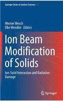 Ion Beam Modification of Solids