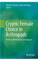Cryptic Female Choice in Arthropods