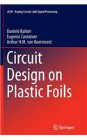 Circuit Design on Plastic Foils