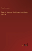 Die erste deutsche Handelsfahrt nach Indien 1505/06