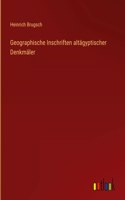 Geographische Inschriften altägyptischer Denkmäler