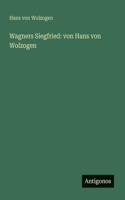 Wagners Siegfried