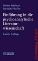 Einführung in Die Psychoanalytische Literaturwissenschaft