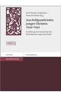 Aus Feldpostbriefen Junger Christen 1939-1945