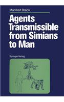 Agents Transmissible from Simians to Man