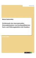 Problematik des internationalen Personaleinsatzes von hochqualifizierten Fach- und Führungskräften mit Familien
