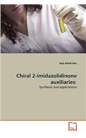 Chiral 2-imidazolidinone auxiliaries