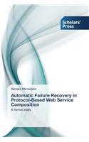 Automatic Failure Recovery in Protocol-Based Web Service Composition