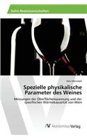 Spezielle physikalische Parameter des Weines