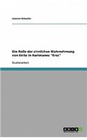 Die Rolle der sinnlichen Wahrnehmung von Enite in Hartmanns "Erec": (German)