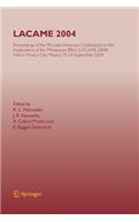 Lacame 2004: Proceedings of the 9th Latin American Conference on the Applications of the Mössbauer Effect, (Lacame 2004) Held in Mexico City, Mexico, 19-24 Septe