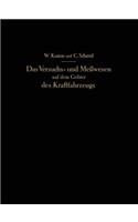 Versuchs- Und Meßwesen Auf Dem Gebiet Des Kraftfahrzeugs