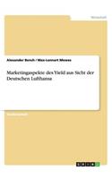 Marketingaspekte des Yield aus Sicht der Deutschen Lufthansa