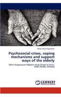 Psychosocial crises, coping mechanisms and support ways of the elderly