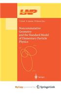 Noncommutative Geometry and the Standard Model of Elementary Particle Physics