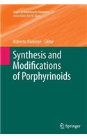 Synthesis and Modifications of Porphyrinoids