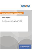 Branchenreport Ausgabe 2/2014