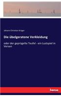 übelgeratene Verkleidung