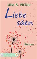 Liebe säen
