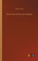 Works of Honoré De Balzac