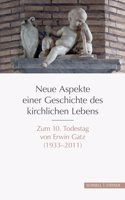 Neue Aspekte Einer Geschichte Des Kirchlichen Lebens