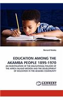 Education Among the Akamba People 1895-1970