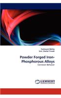 Powder Forged Iron-Phosphorous Alloys