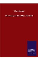 Dichtung und Dichter der Zeit