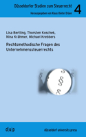 Rechtmethodische Fragen Des Unternehmenssteuerrechts