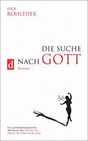 Die Suche nach Gott (Roman)