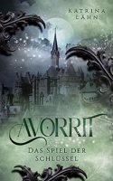 Avorrit: Das Spiel der Schlussel (Schlussel-Saga)