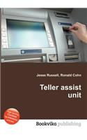 Teller Assist Unit