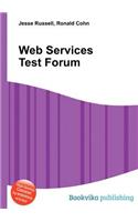 Web Services Test Forum
