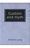 Custom and Myth