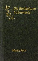 Die Binokularen Instrumente