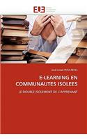E-Learning En Communautes Isolees: (Omn.Univ.Europ.)