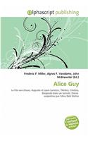 Alice Guy: (French)