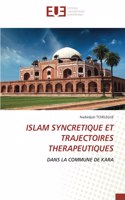 Islam Syncretique Et Trajectoires Therapeutiques