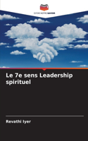 7e sens Leadership spirituel