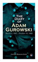 Diary of Adam Gurowski: March 4, 1861 - October 18, 1863