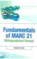 Fundamentals of Marc 21 Bibliographic Format