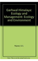 Garhwal Himalaya: Ecology and Environment
