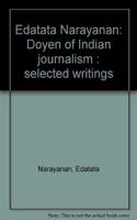Edatata Narayanan: Doyen of Indian Journalism