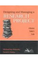Designing And Managing A Research Project: A Business Student'S Guide