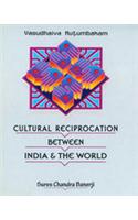 Cultural Reciprocation Between India and the World
