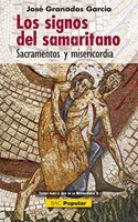 Los signos del samaritano: Sacramentos y misericordia