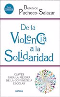 De la violencia a la solidaridad: Claves para la mejora de la convivencia escolar: 232
