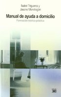 Manual de ayuda a domicilio: Formacion teorico-practica