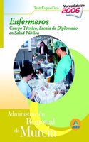 Cuerpo tecnico.Escala diplomados de salud publica.Opcion enfermeria de la administracion regional de murcia. Test especifico (Spanish Edition)