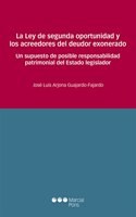 La Ley de segunda oportunidad y los acreedores del deudor exonerado: Un supuesto de posible responsabilidad patrimonial del Estado legislador